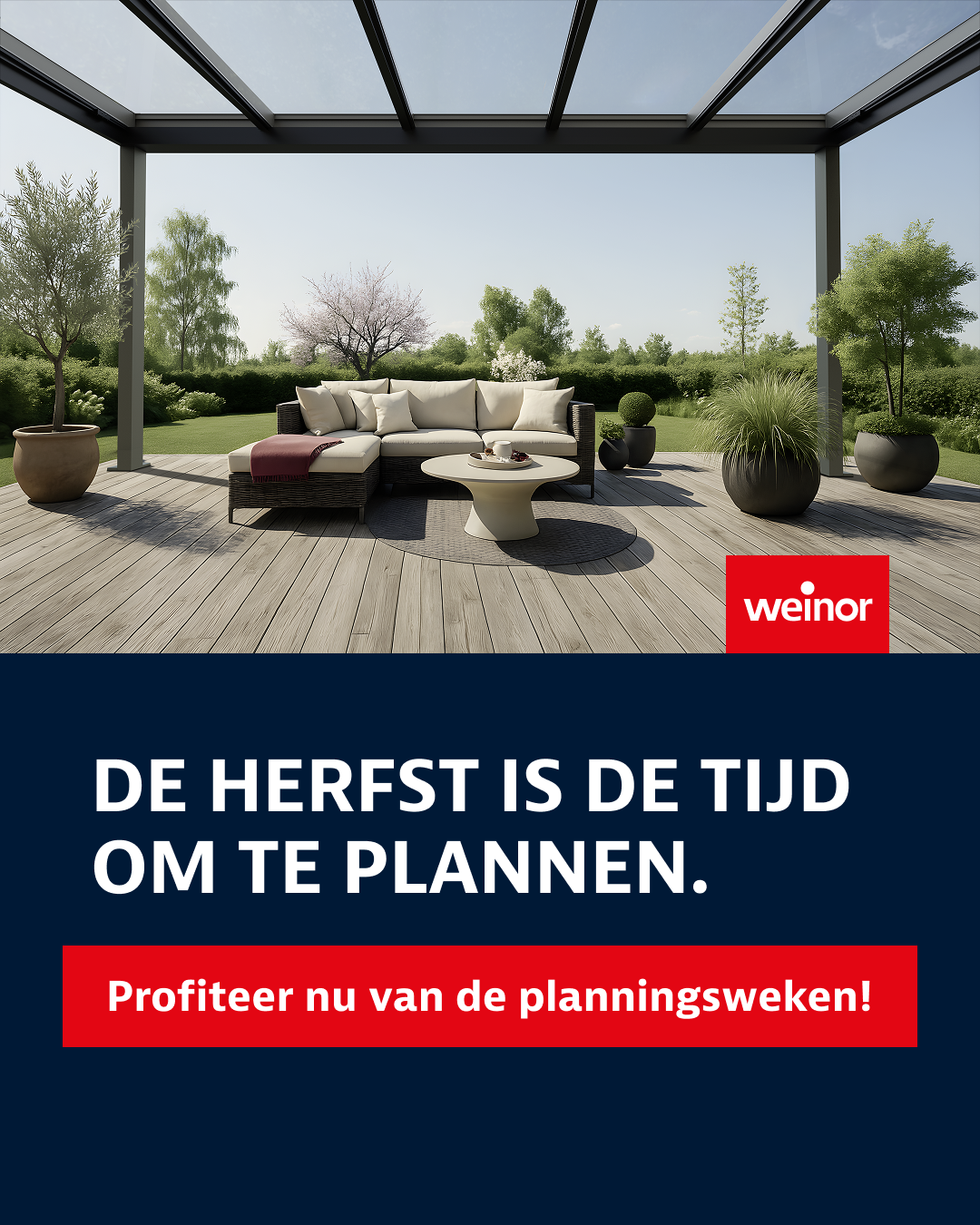 Weinor Herfstactie - planningsweken terrasoverkapping